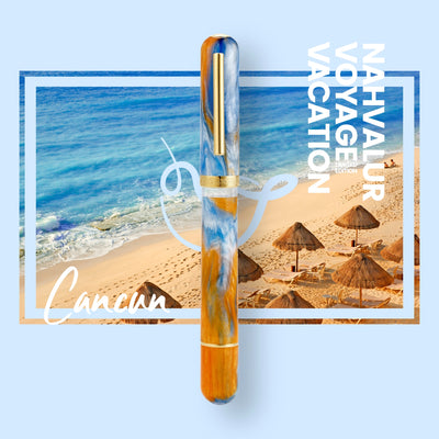Nahvalur Voyage Vacation Fountain Pen - Cancun - Limited Edition
